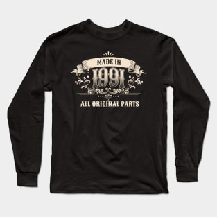 Retro Vintage Birthday Made In 1991 All Original Parts Long Sleeve T-Shirt